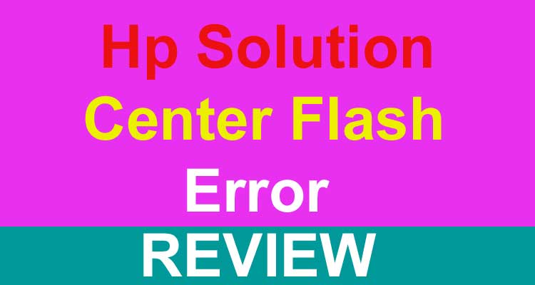 Hp Solution Center Flash Not Working