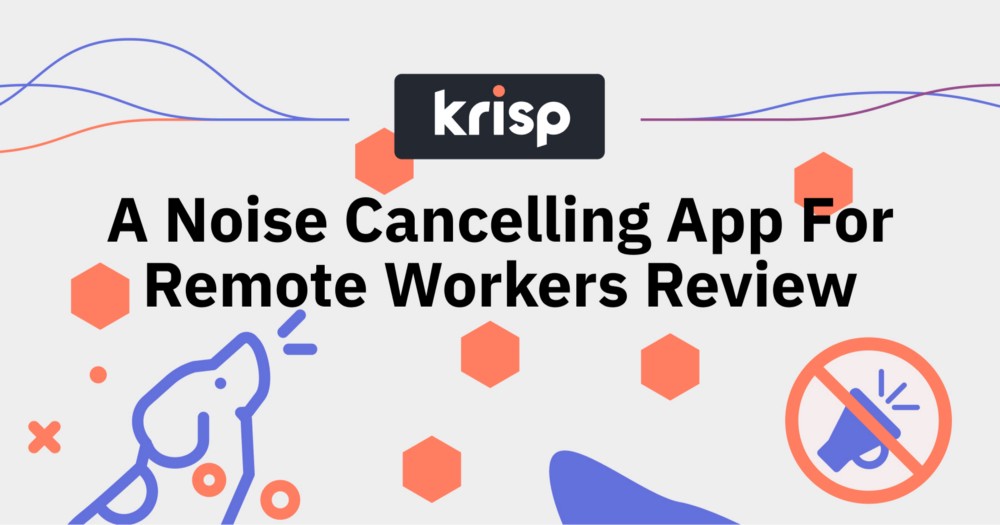 Krisp App Review