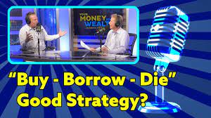 Buy Strategy Borrow Die