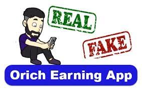ORich Earning App Real or Fake