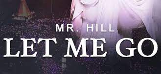 Let Me Go Mr Hill Chapter 2289