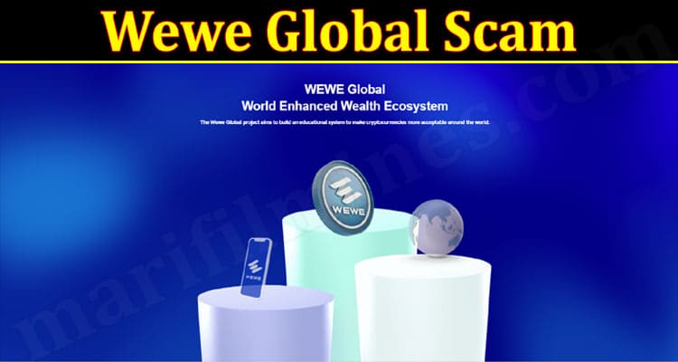 Wewe Global Scam