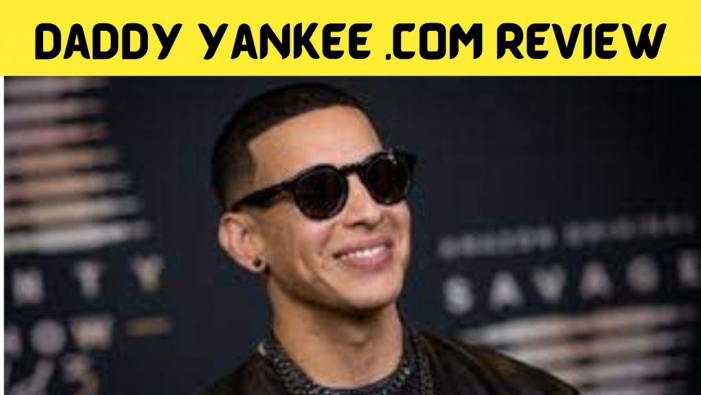 Daddy Yankee .com Reviews