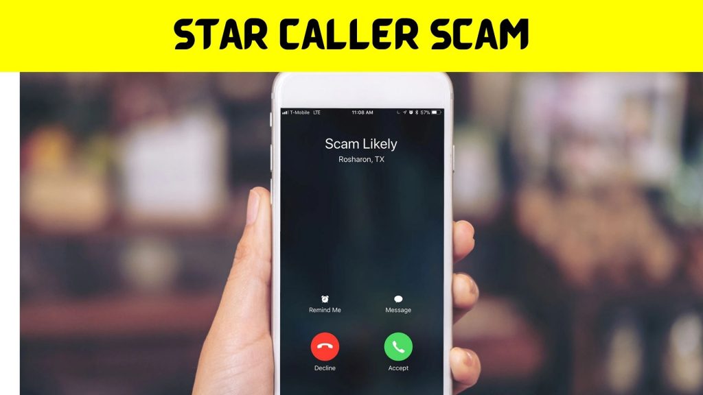 Star Caller Scam