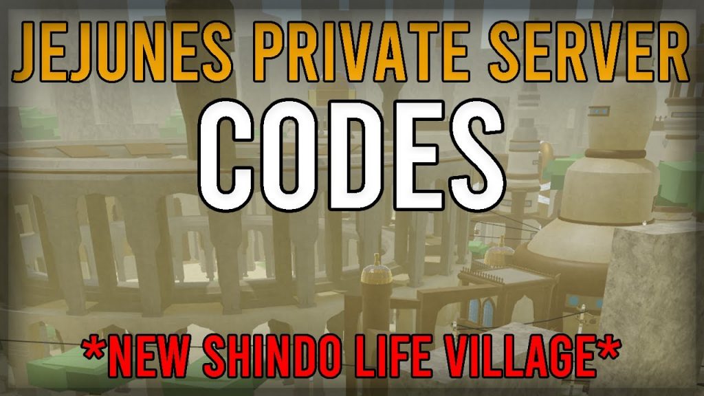 Shindo Life Jejunes Private Server Codes 