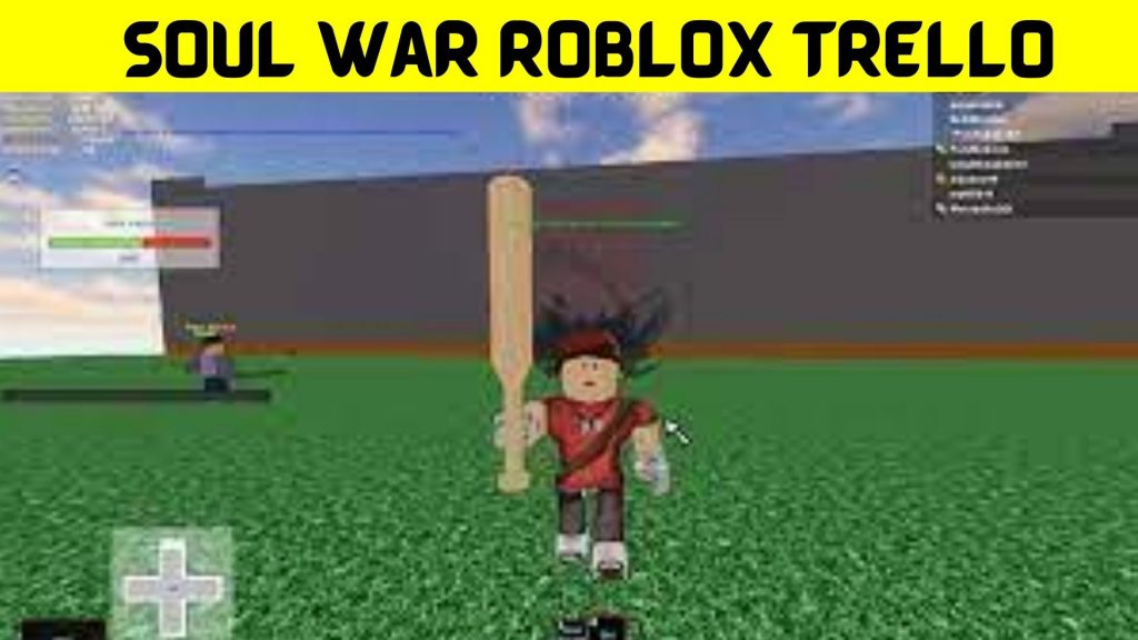 Soul War Roblox Trello