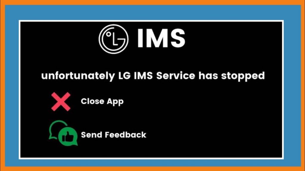 How to Fix Lg Ims Has Stopped