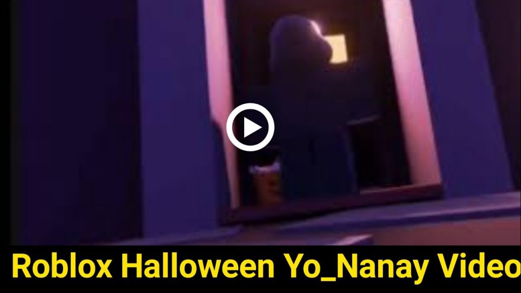 Yo_nanay Roblox Halloween Video