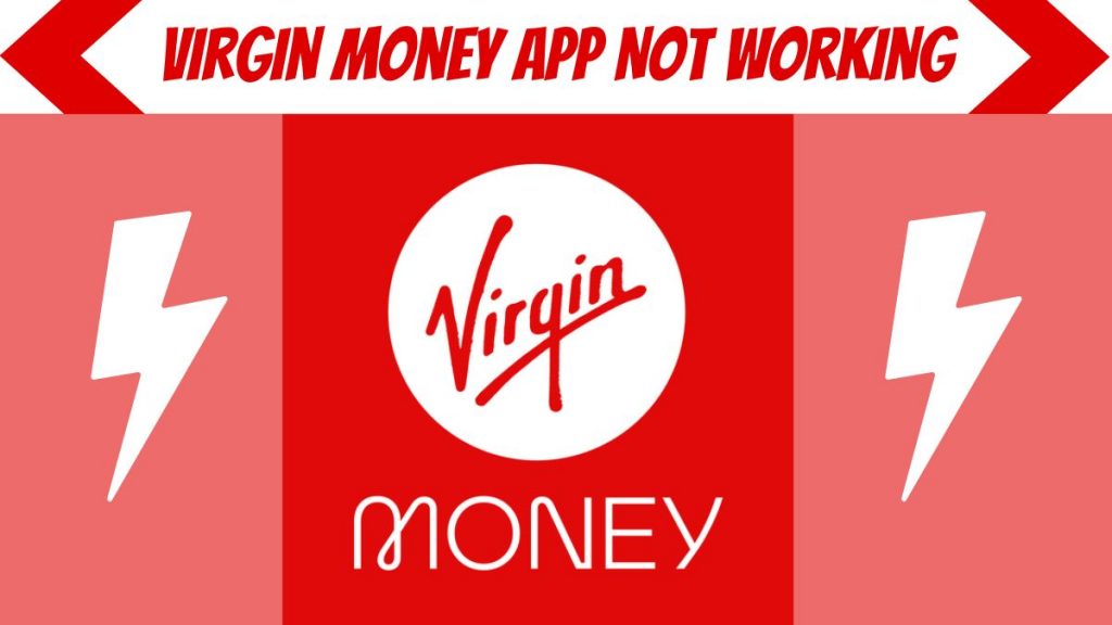 Virgin money app not working