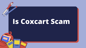 Is Coxcart Scam