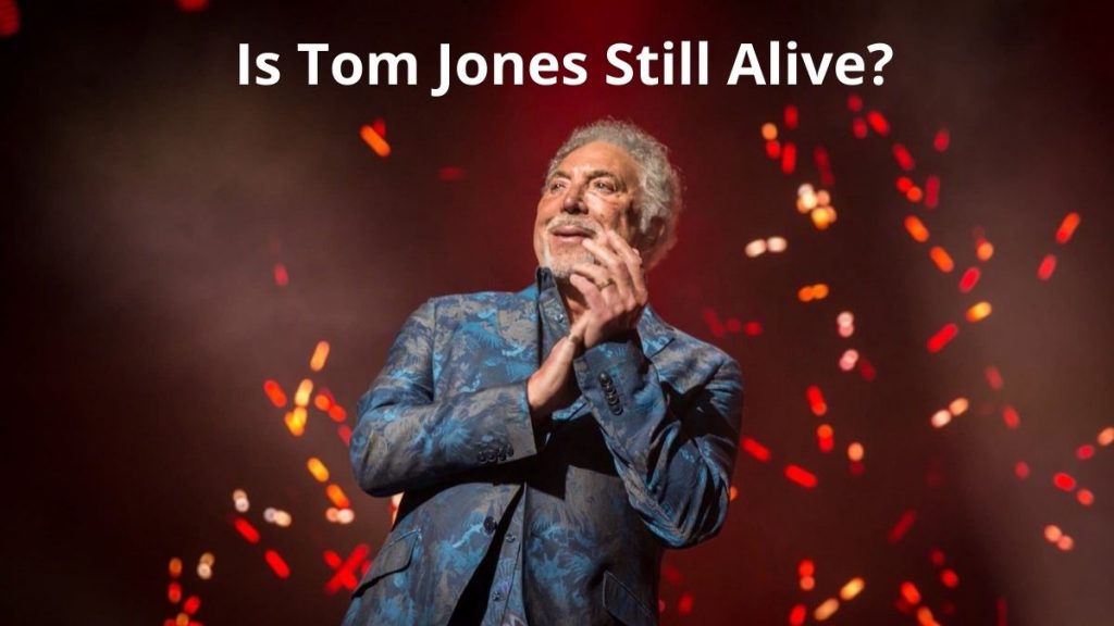 Tom Jones Dead or Alive