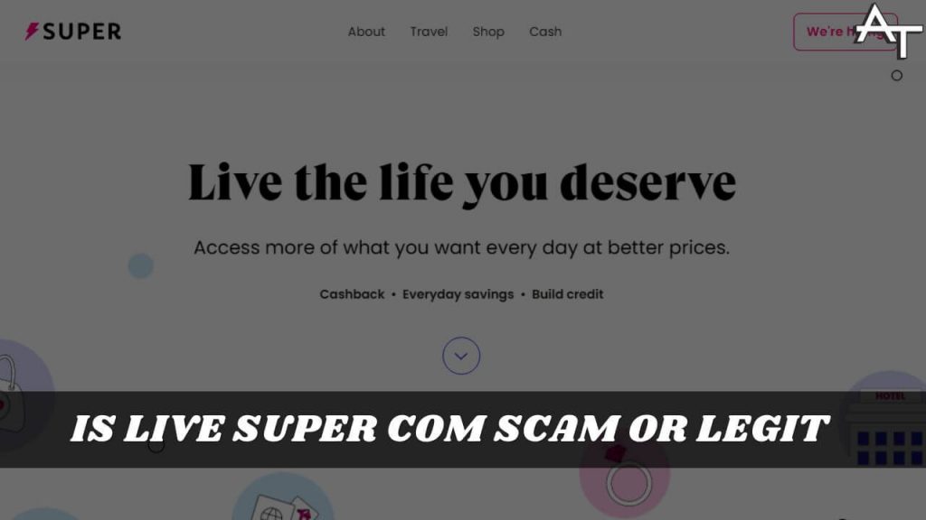 Is Live Super Com Scam Or Legit