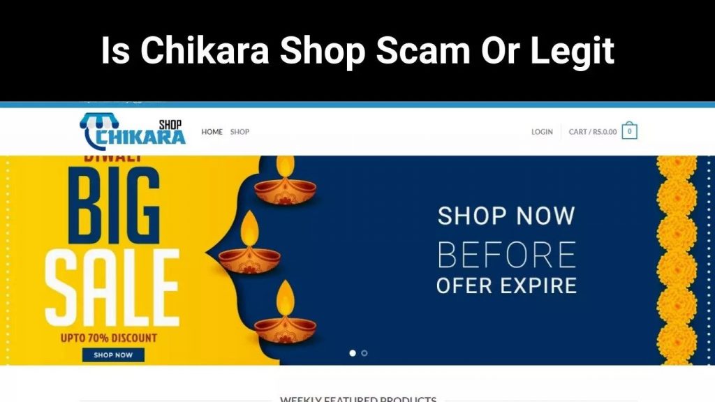 Is Chikara Shop Scam Or Legit