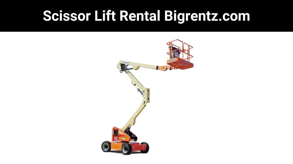 Scissor Lift Rental Bigrentz.Com