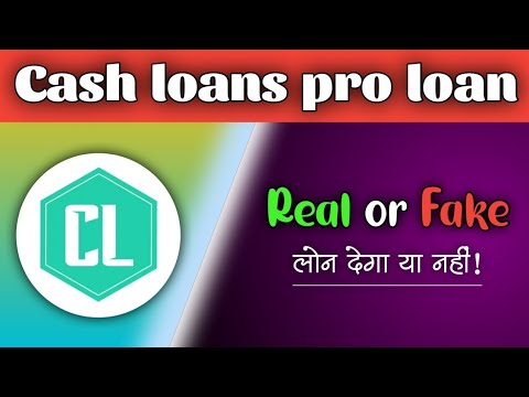 Cash Loan Pro is real or fake.