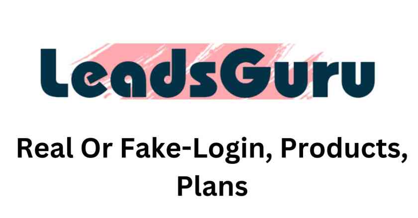 Leadsguru is Real or Fake
