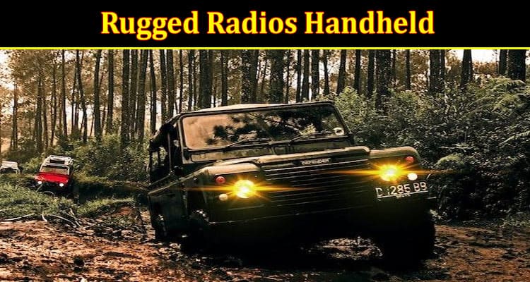 Rugged Radios Handheld