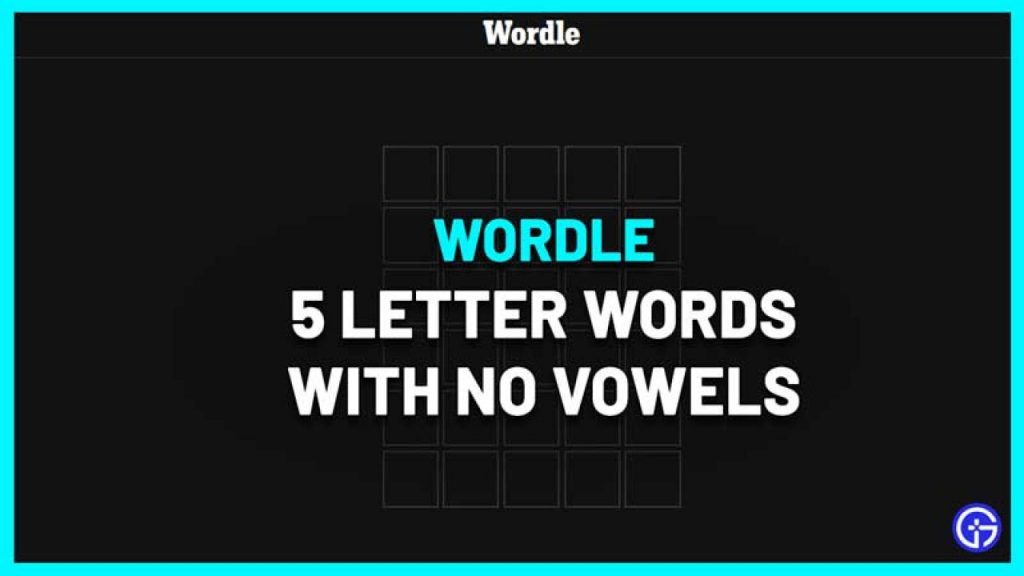 5 Letter Words Without Vowels