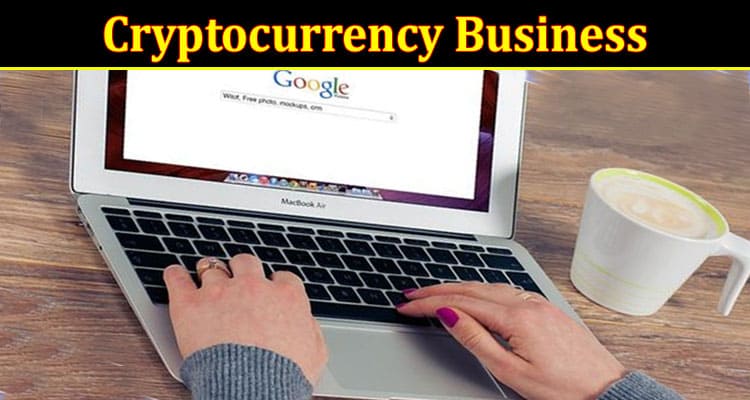 Cryptocurrency Bussines
