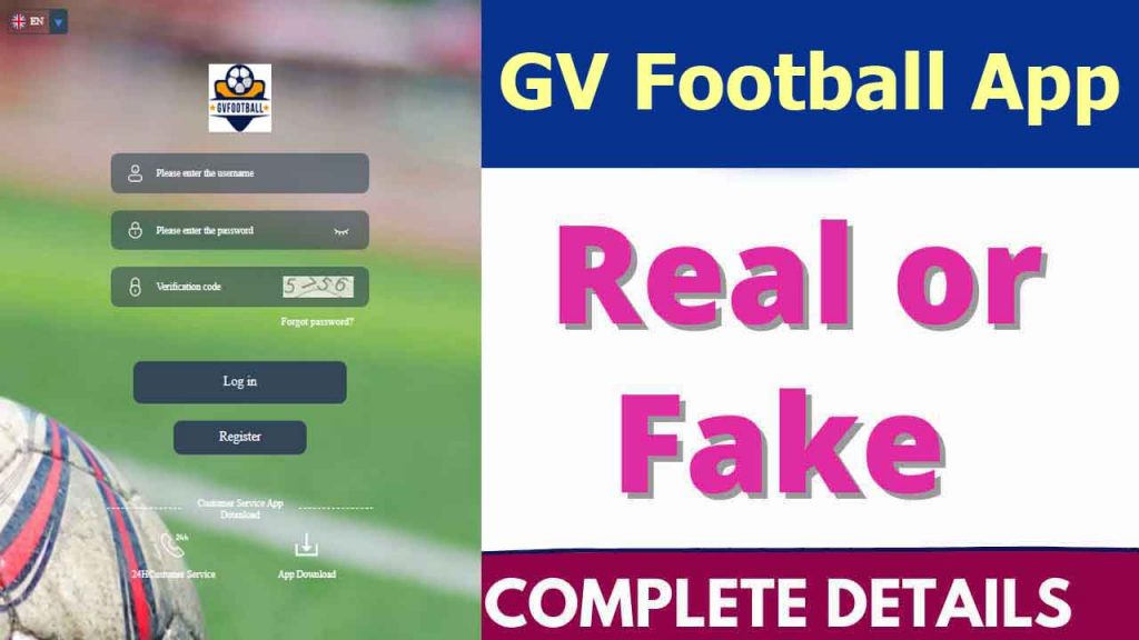 Gv Football App Real or Fake