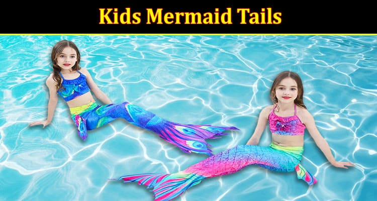 Kids Mermaid Tails