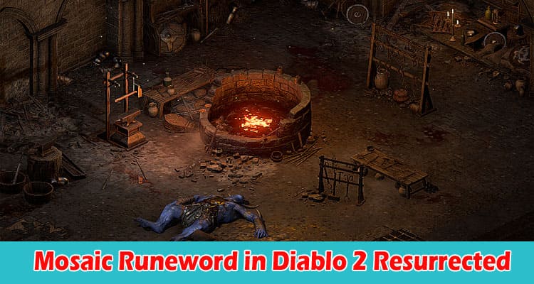 Mosaic Runeword in Diablo 2 Resurrected